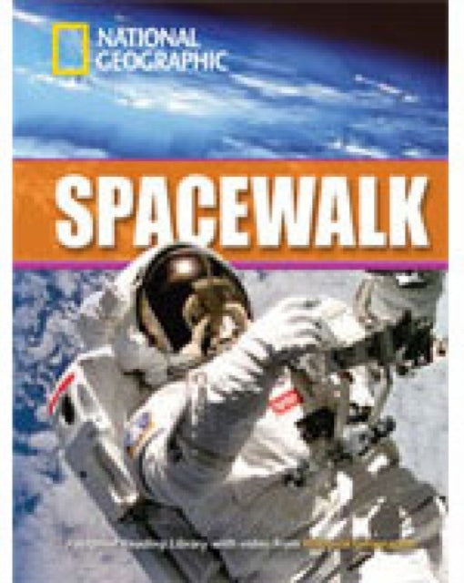 Book cover of: Spacewalk. By: National Geographic Staff