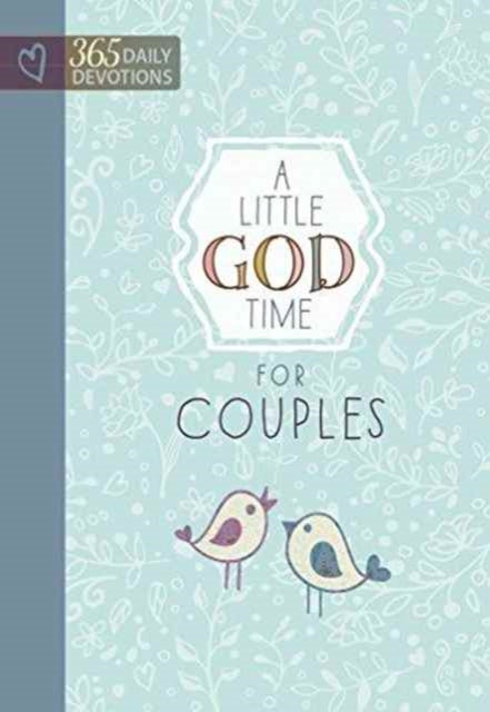 Book cover of: Little God Time for Couples, A: 365 Daily Devotions