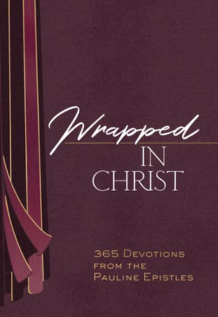 Book cover of: Wrapped in Christ. By: Brian Simmons