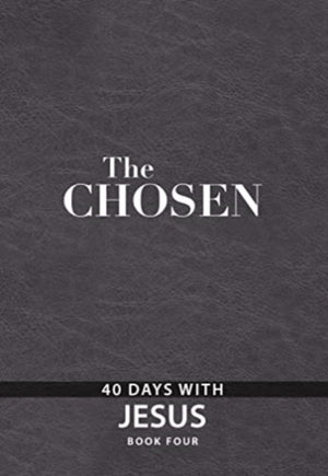 Chosen Book Four, 40 Days with Jesus