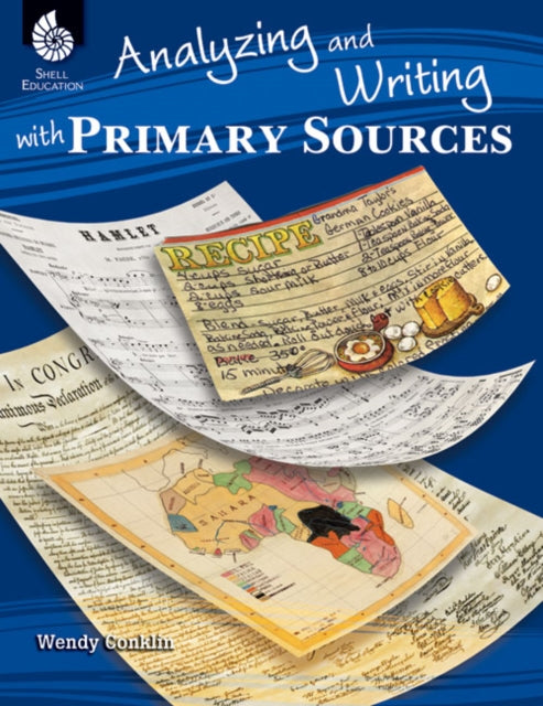 Book cover of: Analyzing and Writing with Primary Sources. By: Wendy Conklin