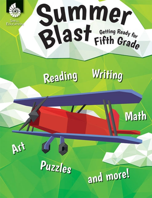 Book cover of: Summer Blast: Getting Ready for Fifth Grade. By: Wendy Conklin
