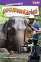 Book cover of: Communicate! Documentaries. By: Kelly Rodgers