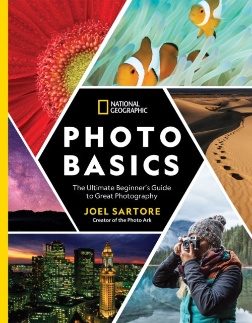 Book cover of: National Geographic Photo Basics. By: Joel Sartore