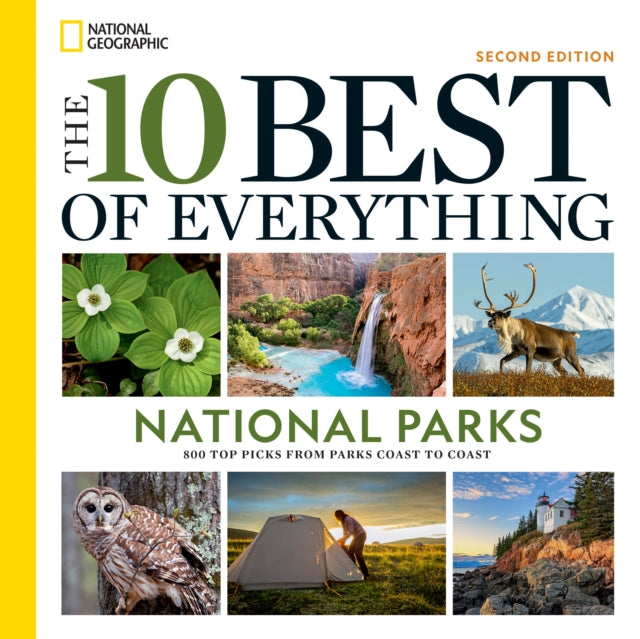 Book cover of: 10 Best of Everything National Parks, 2nd Edition