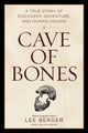 Book cover of: Cave of Bones. By: Lee Berger