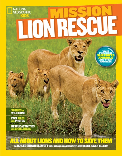 Book cover of: Mission: Lion Rescue. By: Ashlee Brown Blewett