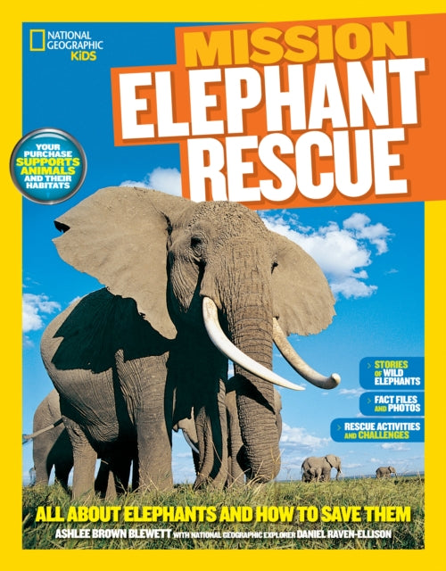 Book cover of: Mission: Elephant Rescue. By: Ashlee Brown Blewett