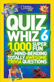 Book cover of: Quiz Whiz 6. By: National Geographic Kids