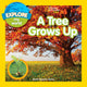 Book cover of: Tree Grows Up. By: National Geographic Kids