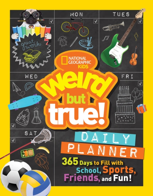 Book cover of: Weird But True! Daily Planner. By: National Geographic Kids