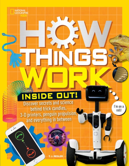 Book cover of: How Things Work: Inside Out. By: T.J. Resler