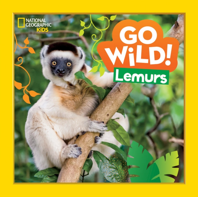 Book cover of: Go Wild! Lemurs. By: Alli Brydon