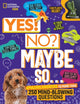 Book cover of: Yes! No? Maybe So.... By: Julie Beer