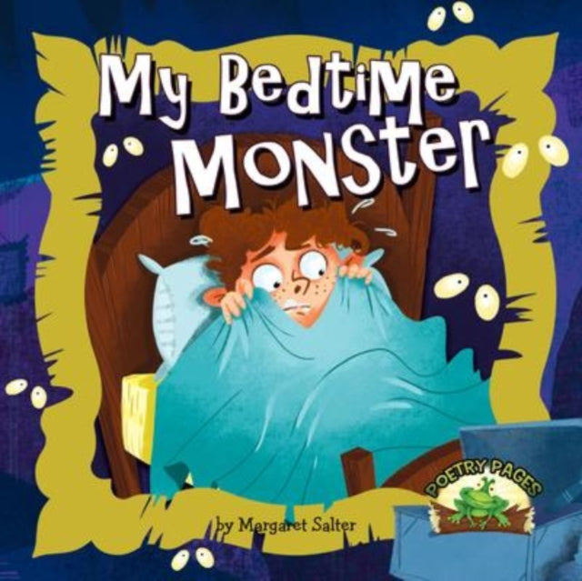 Book cover of: My Bedtime Monster. By: Margaret Salter
