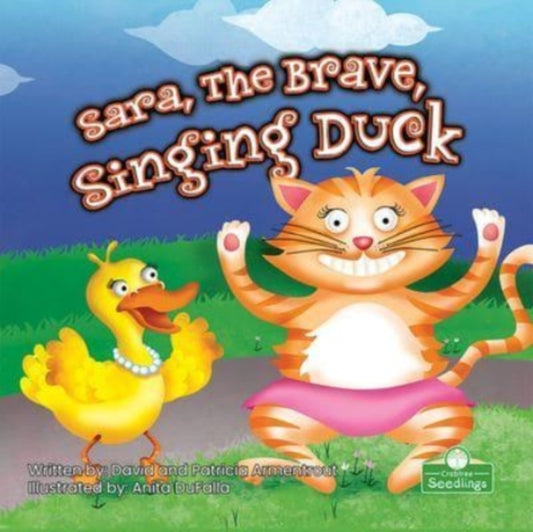 Book cover of: Sara, the Brave, Singing Duck. By: David Armentrout