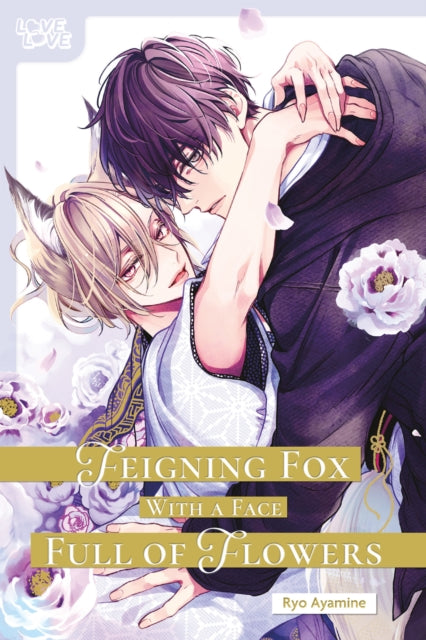 Book cover of: Feigning Fox with a Face Full of Flowers