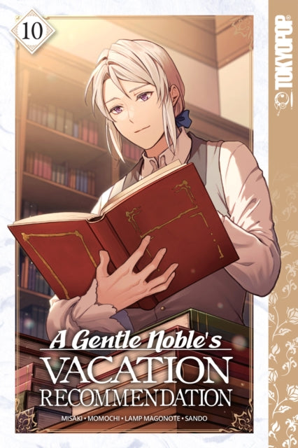 Book cover of: Gentle Noble's Vacation Recommendation, Volume 10. By: Misaki