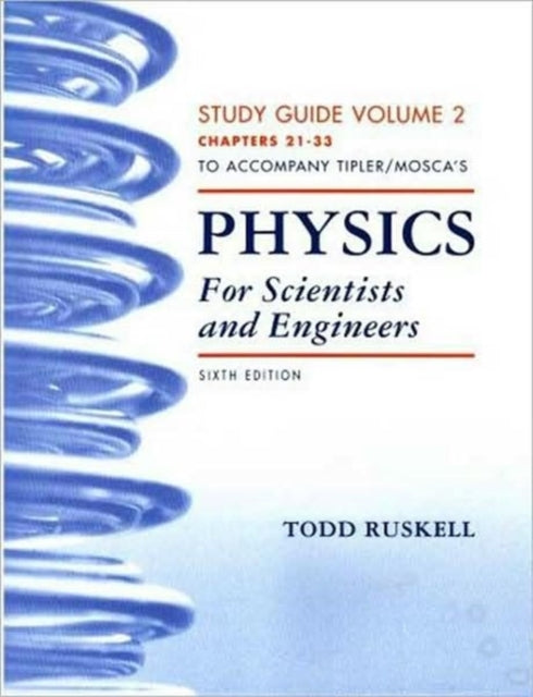Book cover of: Study Guide for Physics for Scientists and Engineers Volume 2 (21-33). By: Paul A. Tipler
