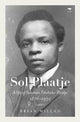 Book cover of: Sol Plaatje. By: Brian WILLAN