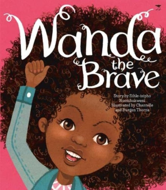Book cover of: Wanda the Brave (English). By: Sihle-isipho