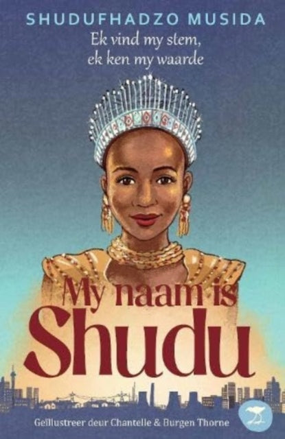 Book cover of: My Naam is Shudu. By: Shudufhadzo Musida