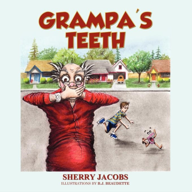 Book cover of: Grampa's Teeth. By: Sherry Jacobs