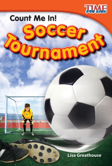 Book cover of: Count Me In! Soccer Tournament