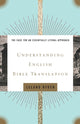 Book cover of: Understanding English Bible Translation. By: Leland Ryken