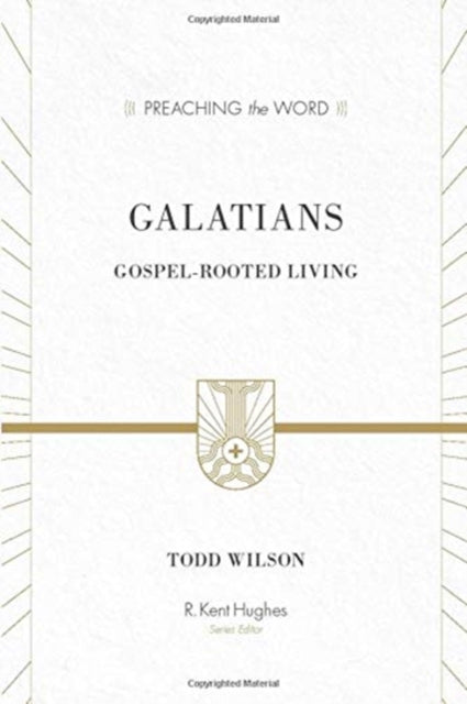 Book cover of: Galatians. By: Todd A. Wilson