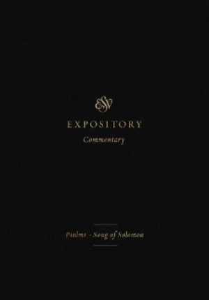 ESV Expository Commentary