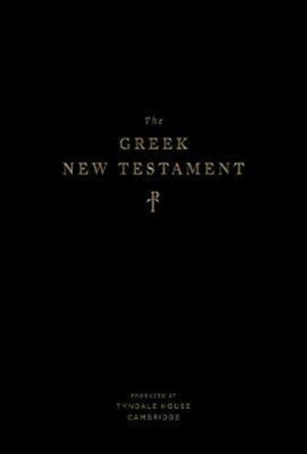 The Greek New Testament, Produced at Tyndale House, Cambridge