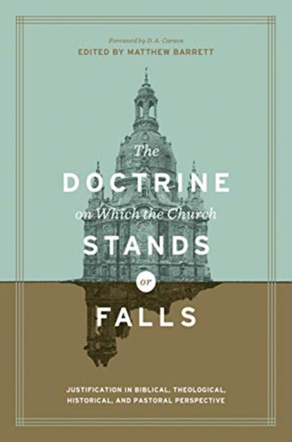 Book cover of: Doctrine on Which the Church Stands or Falls. By: Matthew Barrett