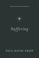 Book cover of: Suffering. By: Paul David Tripp