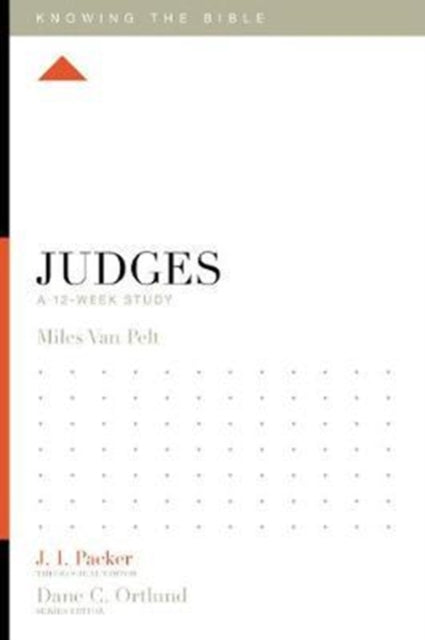 Book cover of: Judges. By: Miles V. Van Pelt