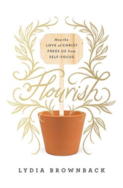 Book cover of: Flourish. By: Lydia Brownback