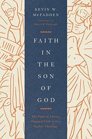 Faith in the Son of God