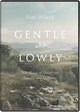 Book cover of: Gentle and Lowly Video Study. By: Dane Ortlund