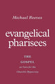 Book cover of: Evangelical Pharisees. By: Michael Reeves