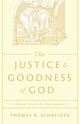 Book cover of: Justice and Goodness of God. By: Thomas R. Schreiner