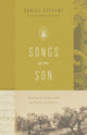 Book cover of: Songs of the Son. By: Daniel Stevens