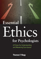 Book cover of: Essential Ethics for Psychologists. By: Thomas F. Nagy