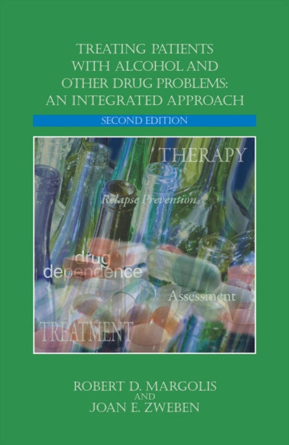 Book cover of: Treating Patients with Alcohol and Other Drug Problems. By: Robert D. Margolis