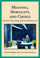 Book cover of: Meaning, Mortality, and Choice. By: Phillip R. Shaver