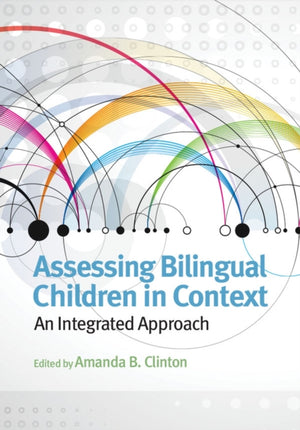 Assessing Bilingual Children in Context