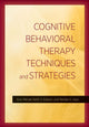 Book cover of: Cognitive Behavioral Therapy Techniques and Strategies. By: Amy Wenzel PhD