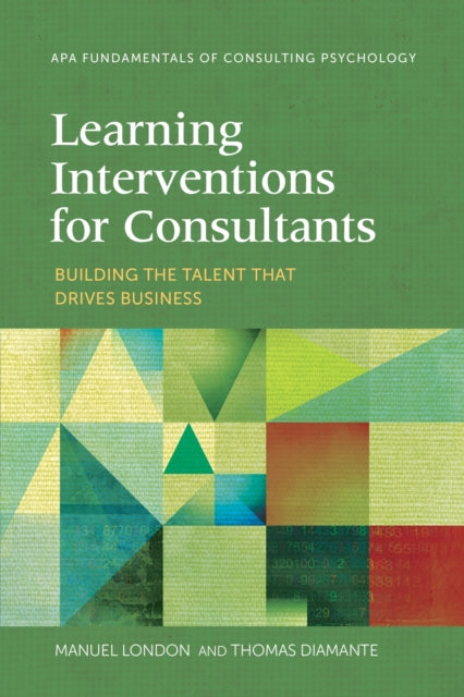 Book cover of: Learning Interventions for Consultants. By: Manuel London