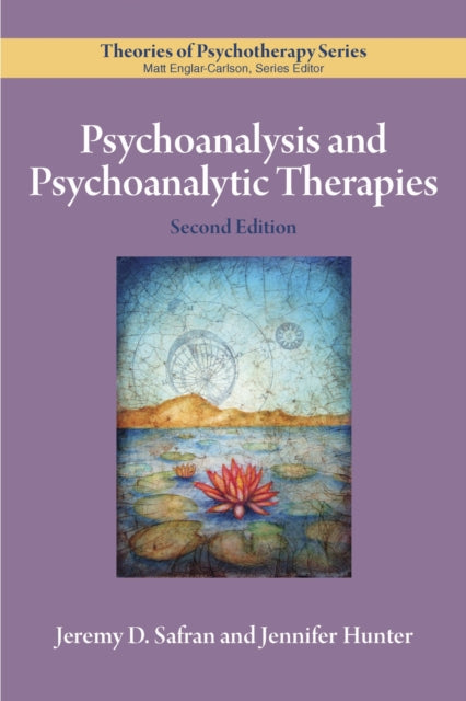 Psychoanalysis and Psychoanalytic Therapies
