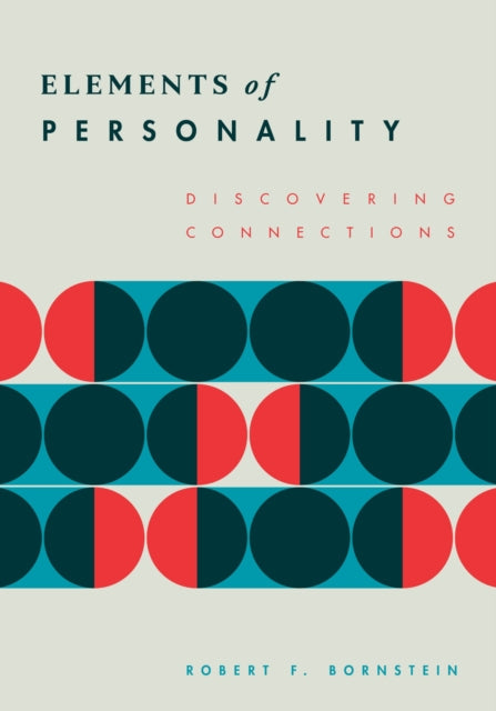 Book cover of: Elements of Personality. By: Robert F. Bornstein