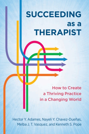 Succeeding As a Therapist